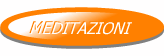 MEDITAZIONI