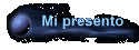 Mi presento