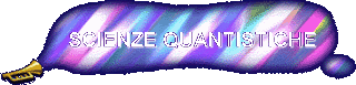 SCIENZE QUANTISTICHE