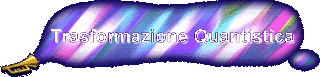 Trasformazione Quantistica