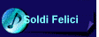 Soldi Felici