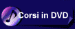 Corsi in DVD
