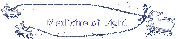 Medicine of Light