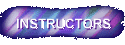 INSTRUCTORS