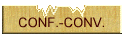 CONF.-CONV.
