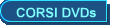 CORSI DVDs