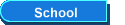 School