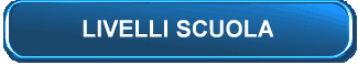 LIVELLI SCUOLA