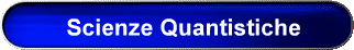 Scienze Quantistiche