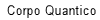 Corpo Quantico