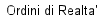 Ordini di Realta'