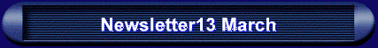 Newsletter13 March