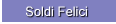 Soldi Felici