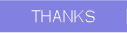 THANKS