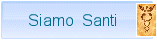 Siamo  Santi